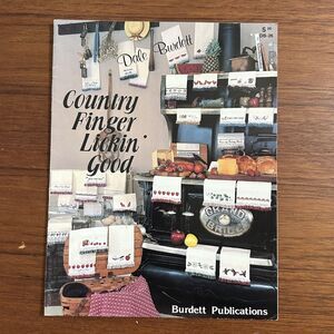 Country Finger Lickin Good Towel Cross Stitch Pattern Book Dale Burdett (1984)